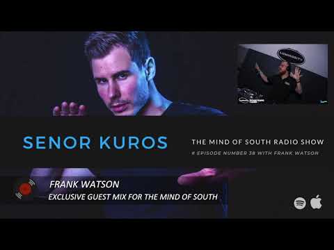 The Mind of South Volume 38 - GUESTMIX BY MAX FRANK WATSON