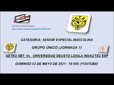 GETXO SBT  Vs   UNIVERSIDAD DEUSTO LOIOLA INDAUTXU ESP