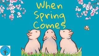 When Spring Comes by Kevin Henkes & Illustrated by Laura Dronzek  I Read Aloud I