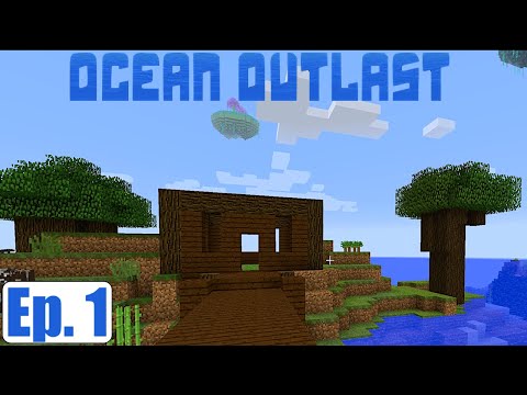 Ocean Outlast Expert - Ep. 1 - Getting Started