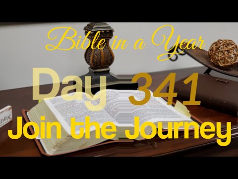 Bible in a Year: Day 341