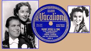 ORRIN TUCKER ORCH. Featuring BONNIE BAKER - Havin' Myself a Time (1937)