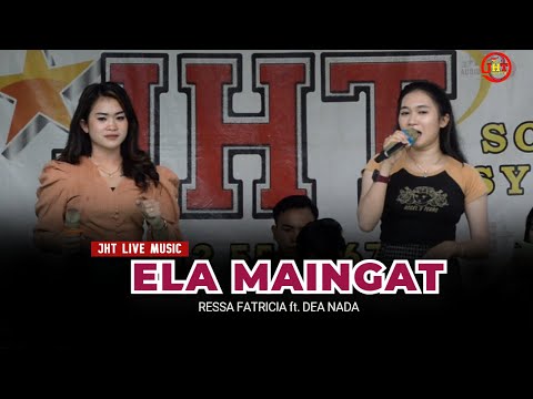 Ela Maingat - Ressa Fatricia ft. Dea Nada - Wedding Ira & Indra - Bawan
