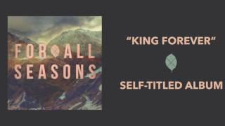For All Seasons - King Forever [Official Audio]