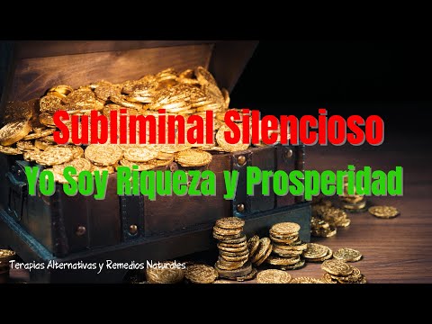 💰✨ Potente Subliminal SILENCIOSO- YO SOY RIQUEZA y PROSPERIDAD