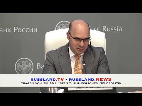 Fragen von Journalisten zur russischen Geldpolitik