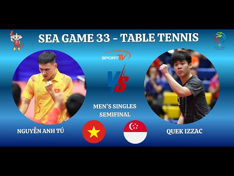 ( Highlights ) Nguyễn Anh Tú vs Quek Izaac | Men's Singles -  Semifinal | SEA Games 33
