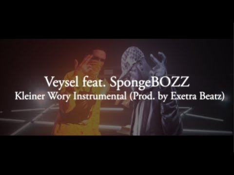 Veysel feat. SpongeBOZZ - Kleiner Wory (Instrumental) [Prod. by Exetra Beatz]