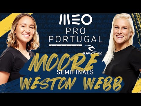 Carissa Moore vs. Tatiana Weston-Webb MEO Pro Portugal - Semifinals Heat Replay