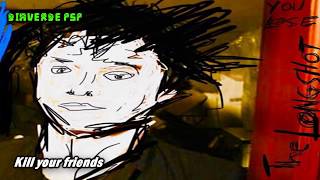The Longshot- Kill Your Friends- (Subtitulado en Español)