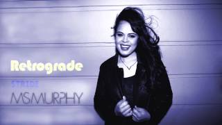 Ms Murphy - Retrograde