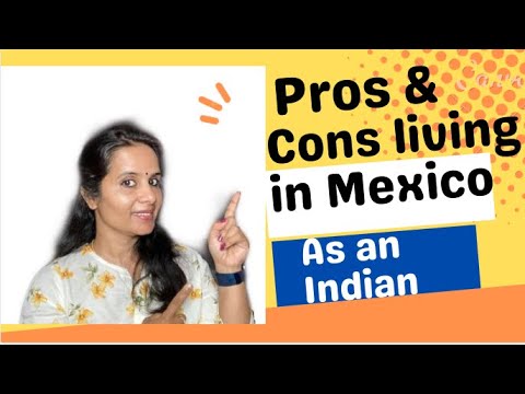 Pros and Cons Living in Mexico. What do you think?? #livinginmexico #lifeinmexico #indianmominmexico