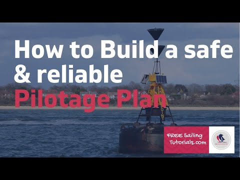 How to Create a Safe and Reliable Pilotage Plan