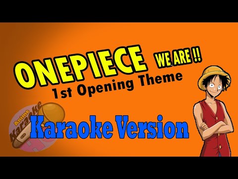 AKHQ One Piece 1st Opening Theme - We Are!  Karaoke Version