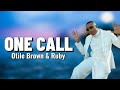 Otile Brown & Ruby - One Call (Lyrics) one call away