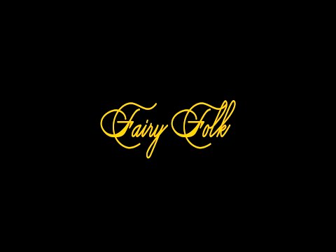 Fairy Folk trailer