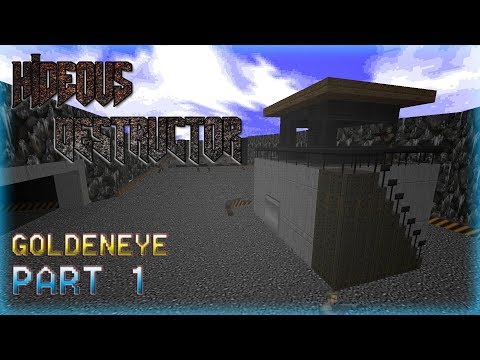Hideous Destructor | Goldeneye Doom | No Failure Runs | Part 1