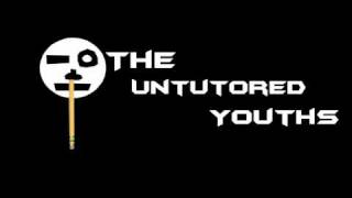 The Untutored Youths