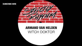 Armand Van Helden &#39;Witch Doktor&#39;