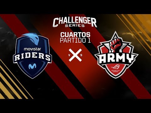 ASUS ROG ARMY VS MOVISTAR RAIDERS - CLASIFICATORIO ESPAÑOL CHALLENGER SERIES - CUARTOS - PARTIDO 1