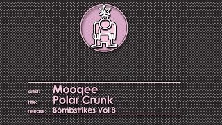 Mooqee -  Polar Crunk