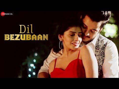 Dil Bezubaan — watch video