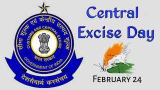 Central Excise Day & Facts...