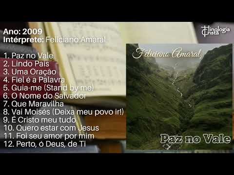 PAZ NO VALE [FELICIANO AMARAL] COMPLETO