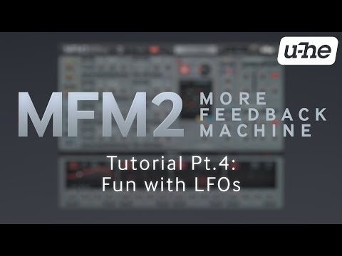 MFM2.5 Tutorial (Pt.4): "Fun with LFOs"