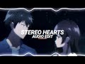 stereo hearts - gym class heroes ft.adam levine [edit audio]