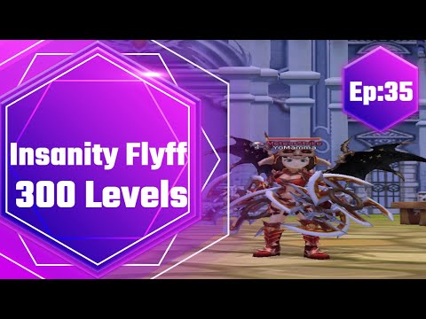 Insanity Flyff - Mastering The Harlequin (Ep:35)