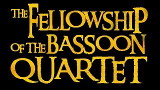 The Fellowship of the Bassoon Quartet- The Breaking Winds