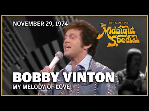 My Melody of Love - Bobby Vinton | The Midnight Special