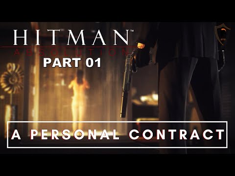 Hitman: Absolution | Walkthrough Part 1 | A Personal Contract