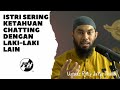 ISTRI SERING KETAHUAN CHATTING DENGAN LAKI LAKI LAIN INI YANG HARUS DILAKUKAN SUAMI ️