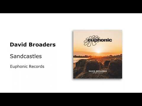 David Broaders - Sandcastles [Euphonic]
