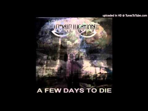Insaintfication - 01 A Few Days to Die (Demo 2005)