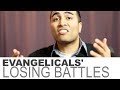 Evangelical Christians' Losing Battles 