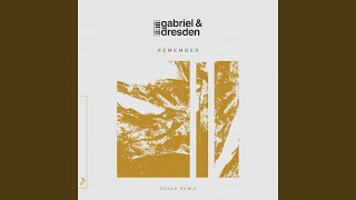 Gabriel & Dresden Ft Centre - Remember (Ocula Extended Mix) Ft Centre video