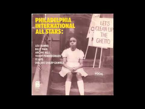 Philadelphia International All Stars  -  Let's Clean Up The Ghetto
