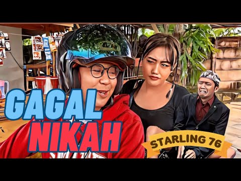 starling-76-ep-8-gagal-nikah