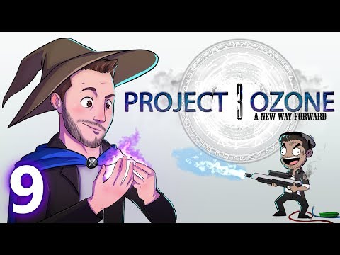 Project Ozone 3 - Ep 9 - START THE PRESSES