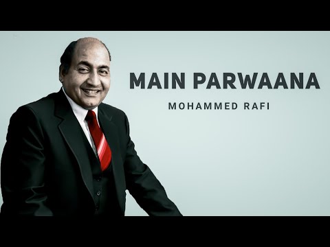 Main Parwaana Mohammed Rafi | Main Parwana Mohammed Rafi Full Song #LofiWorldwide