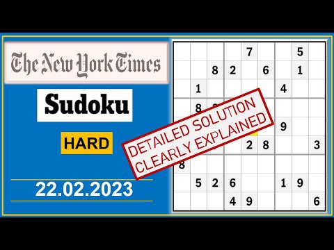 Video# 419 - New York Times Hard Sudoku  Feb  22, 2023 -  Step By Step Solution