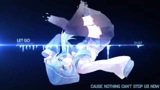 [HD] Nightcore - Let Go