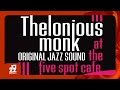 Thelonious Monk, Johnny Griffin, Ahmed Abdul-Malik, Roy Hanes - Coming On The Hudson  (Live)