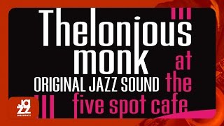 Thelonious Monk, Johnny Griffin, Ahmed Abdul-Malik, Roy Hanes - Coming On The Hudson  (Live)