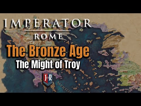 Bronze Age Troy, Imperator: Rome - Stream 2