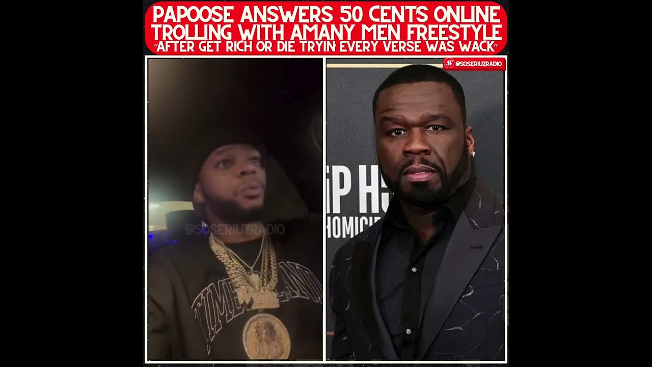PAPOOSE TAKES AIM AT 50 CENT WITH "MANY MEN" FREESTYLE AMID RISING TENSIONS