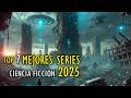 7 Mejores SERIES De CIENCIA FICCION 2025 NETFLIX PRIME VIDEO HBO MAX ETC